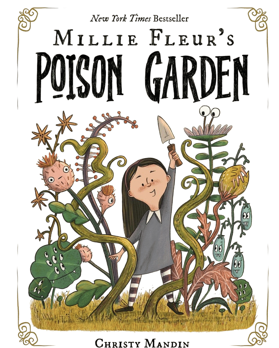 Millie Fleur's Poison Garden (Christy Mandin)