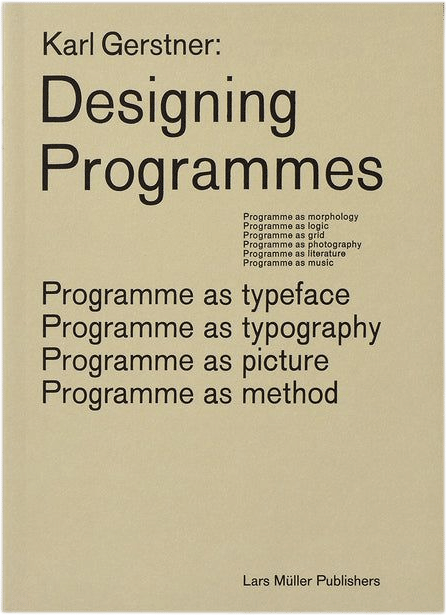 Designing programmes (Karl Gerstner)