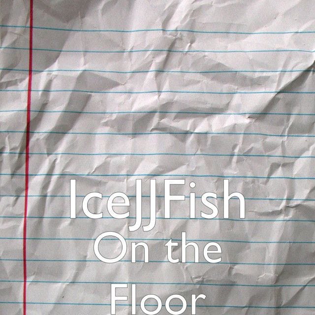 IceJJFish - On the Floor