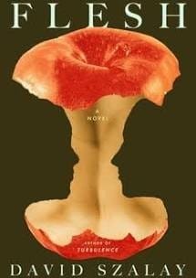Flesh (David Szalay)