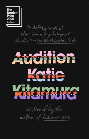 Audition by Katie Kitamura