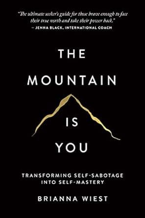 The Mountain Is You (Brianna Wiest)