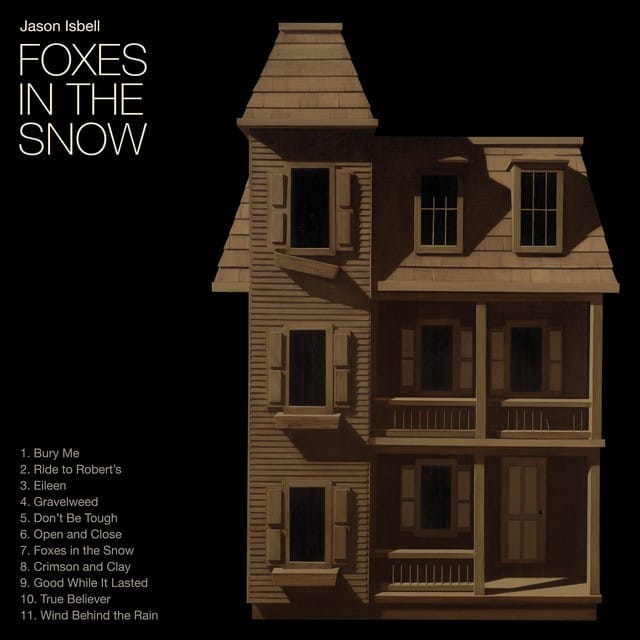 foxes in the snow - jason isbell