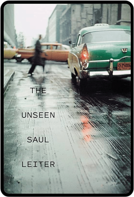 The Unseen - Saul Leiter