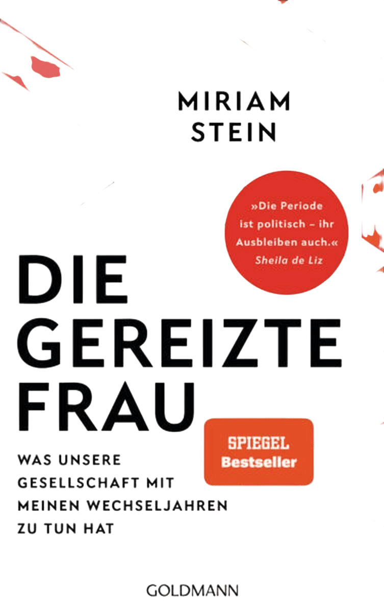 "Die gereizte Frau" (Miriam Stein)