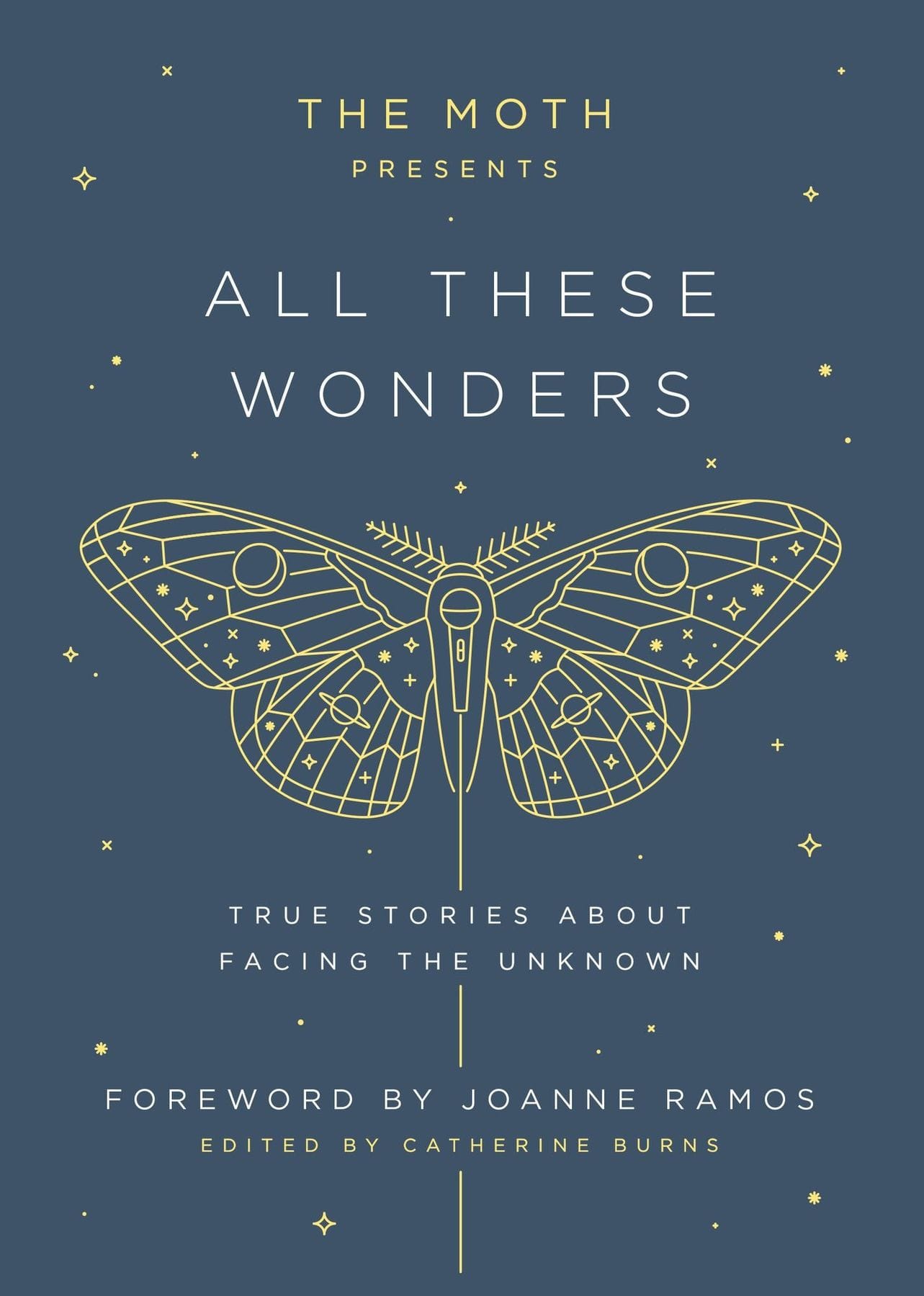 The Moth: All These Wonders