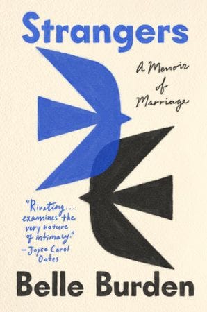 Strangers: A Memoir of Marriage (Belle Burden)