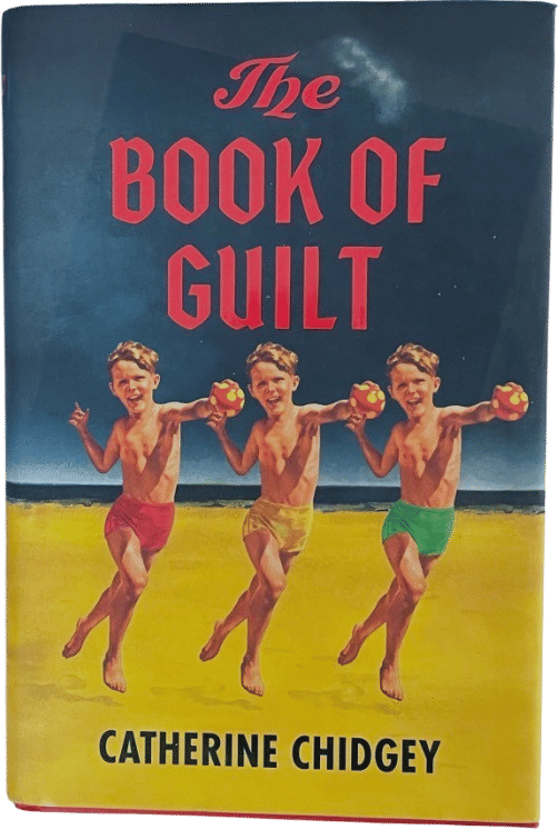 THE BOOK OF GUILT by Catherine Chidgey