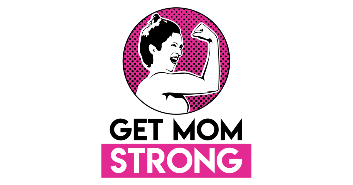 Get Mom Strong