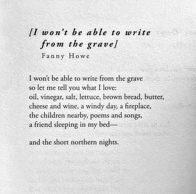I won't be able to write from the grave