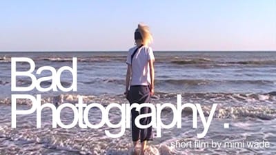 Bad Photography