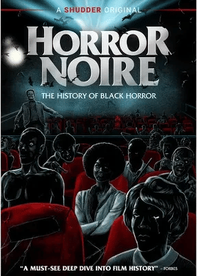 Horror Noire: A History of Black Horror (2019)