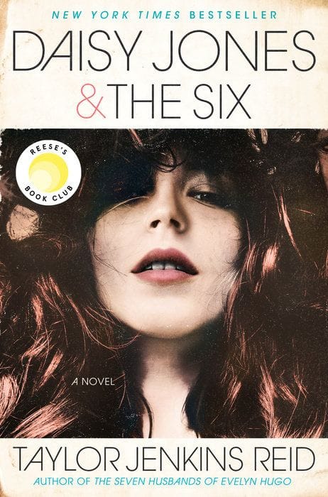 Daisy Jones & The Six (Taylor Jenkins Reid)