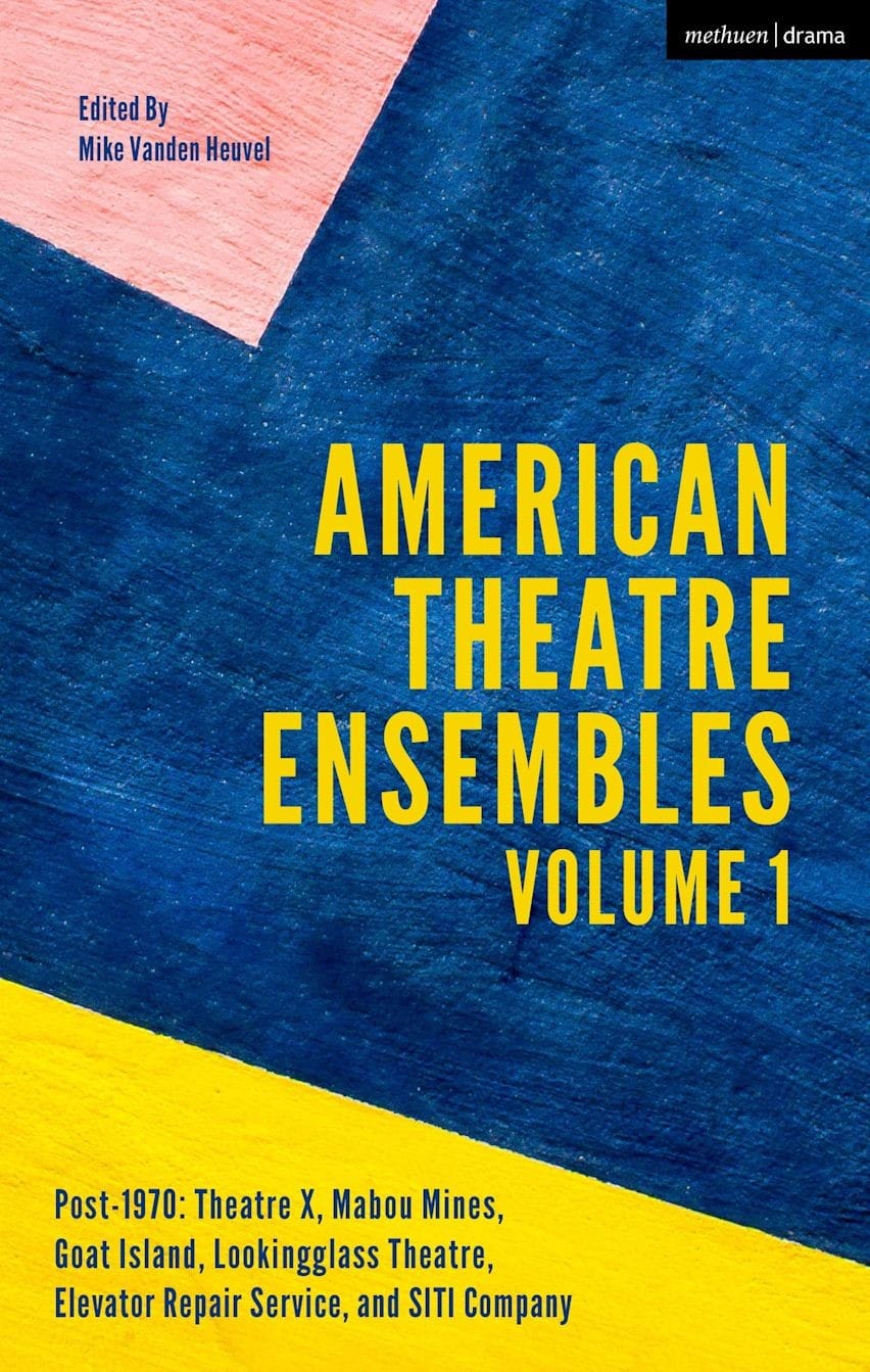American Theatre Ensembles Volume 1 (Mike Vanden Heuvel)