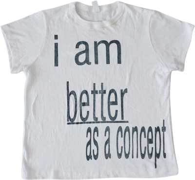 I am better as a concept baby tee