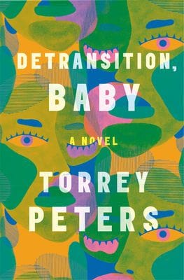 Detransition Baby by Torrey Peters