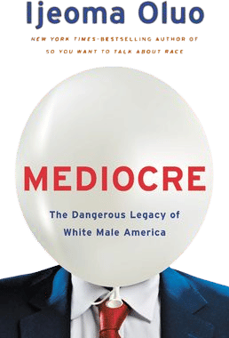 Mediocre by Ijeoma Oluo