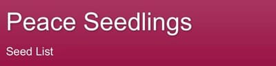 Peace Seedlings Catalog