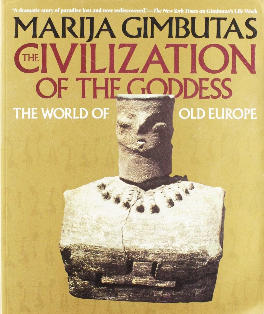 The Civilization of the Goddess