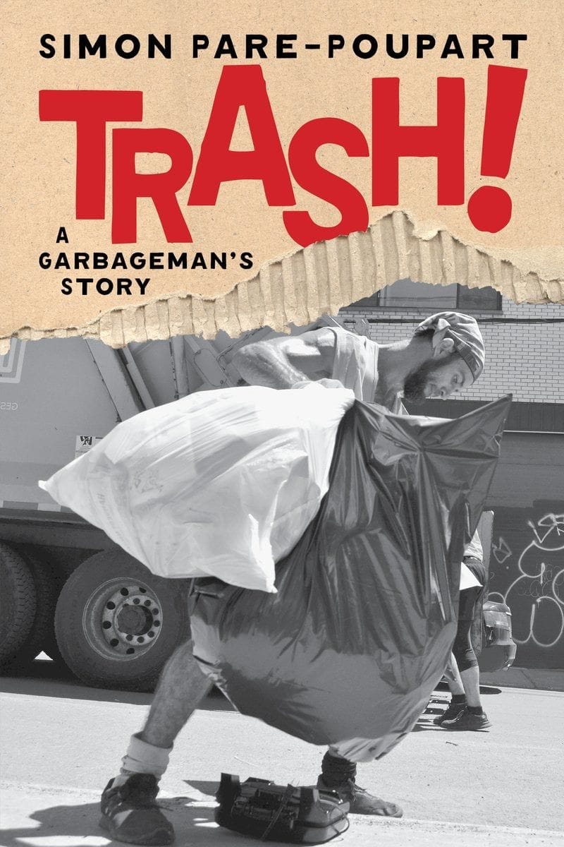 Trash! A Garbageman’s Story