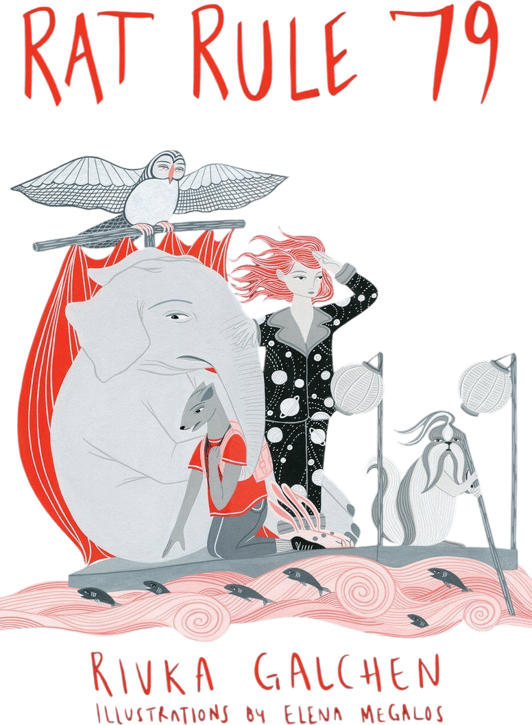 Rat Rule 79: An Adventure (Rivka Galchen)