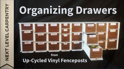 Organizer Drawers from Vinyl Fenceposts