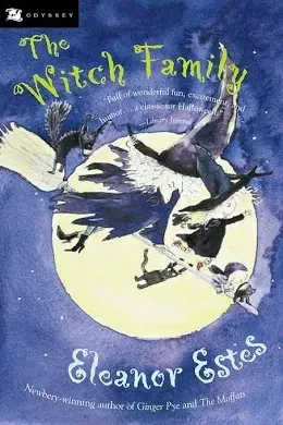 The Witch Family by Eleanor Estes.