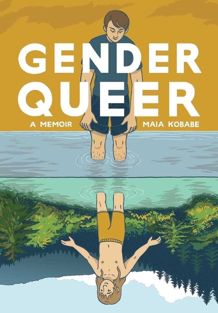 Gender Queer: A Memoir (Maia Kobabe)