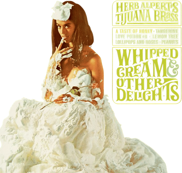 1965 album: Whipped Cream & Other Delights