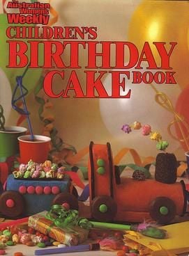 childhood birthday cakes by the aussie women's weekly