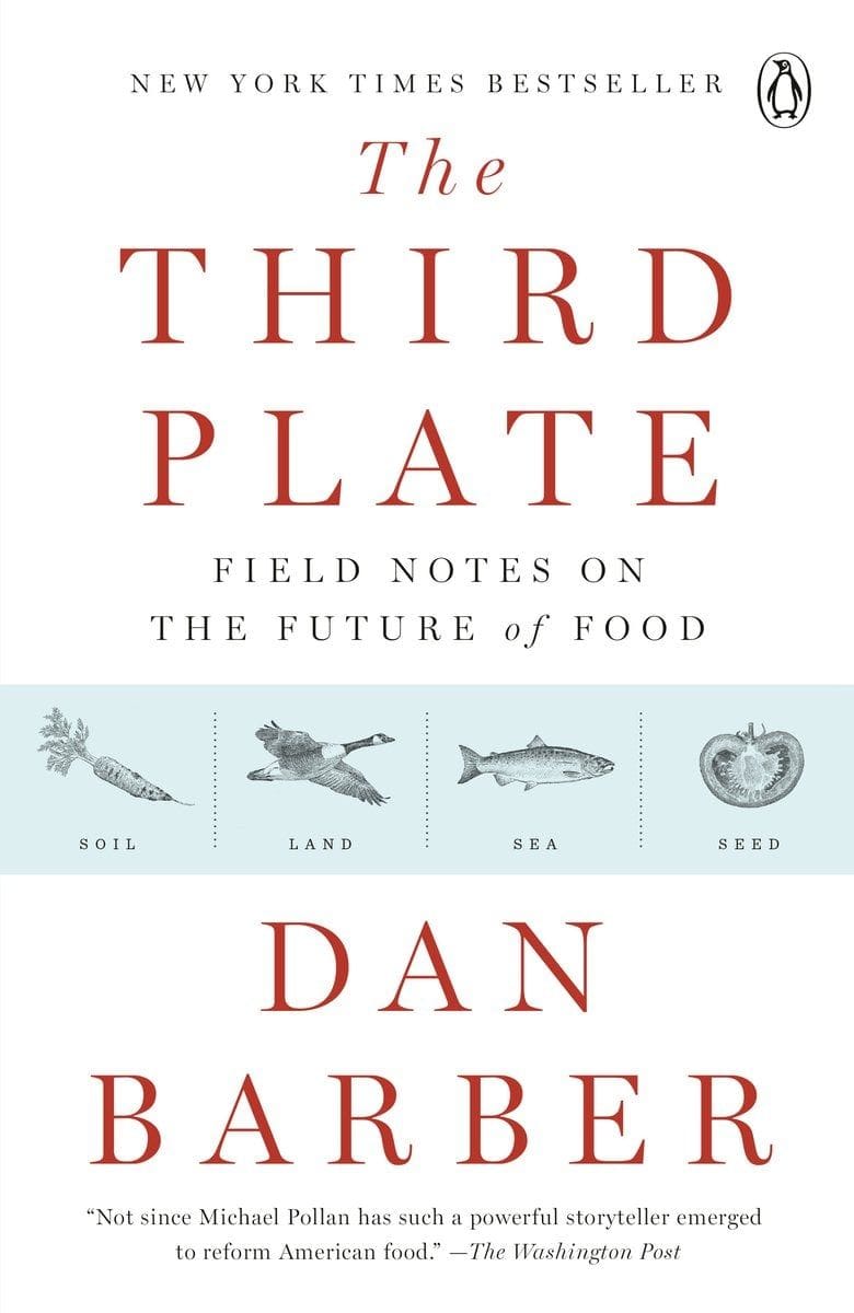 The Third Plate (Dan Barber)