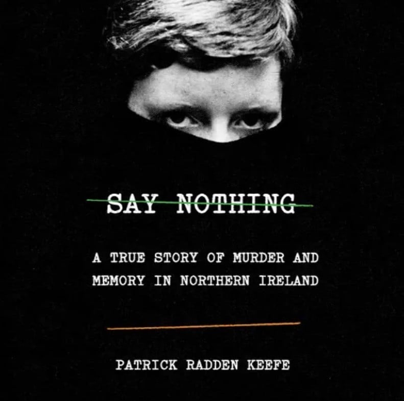 Say Nothing - 15 hours