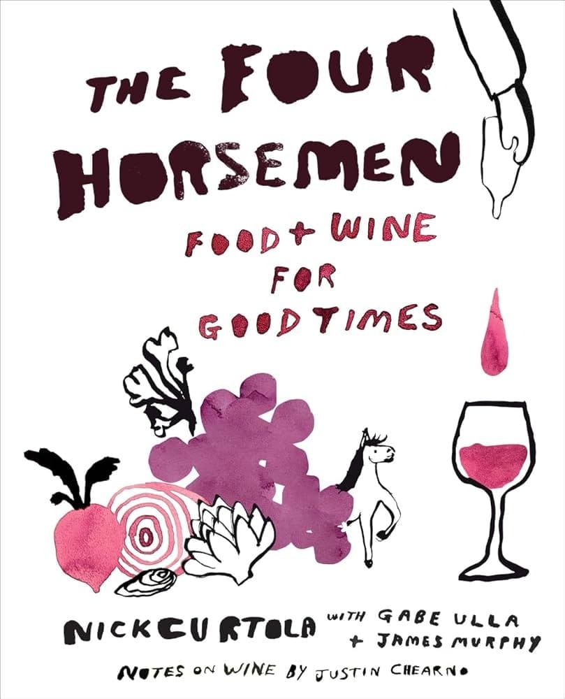 The Four Horsemen: Food and Wine