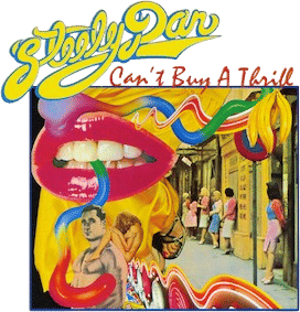 steeley dan - cant buy a thrill