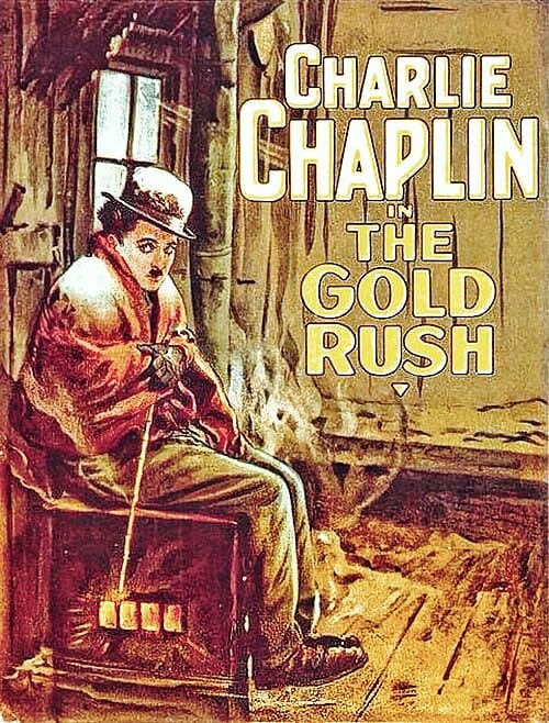 The Gold Rush (Charlie Chaplin, 1925)