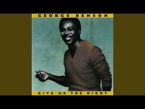 George Benson- give me the night