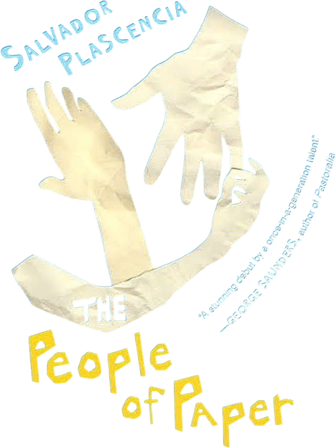 The People of Paper by Salvador Plascencia