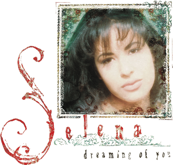 selena - dreaming of you album