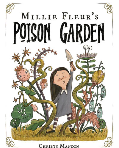 Millie Fleur's Poison Garden
