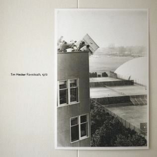 Tim Hecker — Ravedeath, 1972