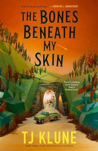 the bones beneath our skin - tj klune