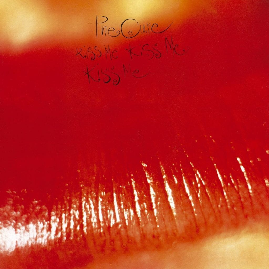 the Cure - kiss me kiss me kiss me (1987)