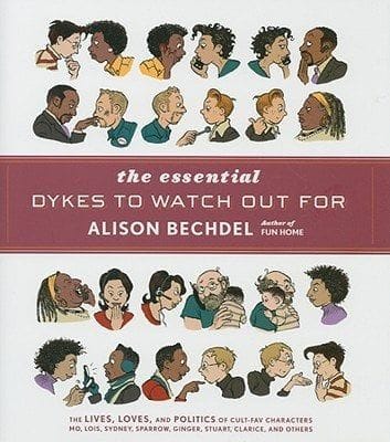 The Essential Dykes To Watch Out For (Alison Bechdel)