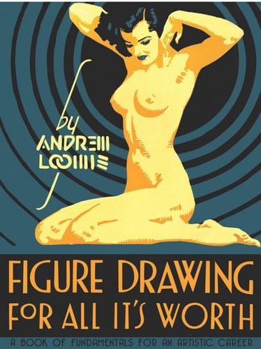 Figure Drawing for All It's Worth