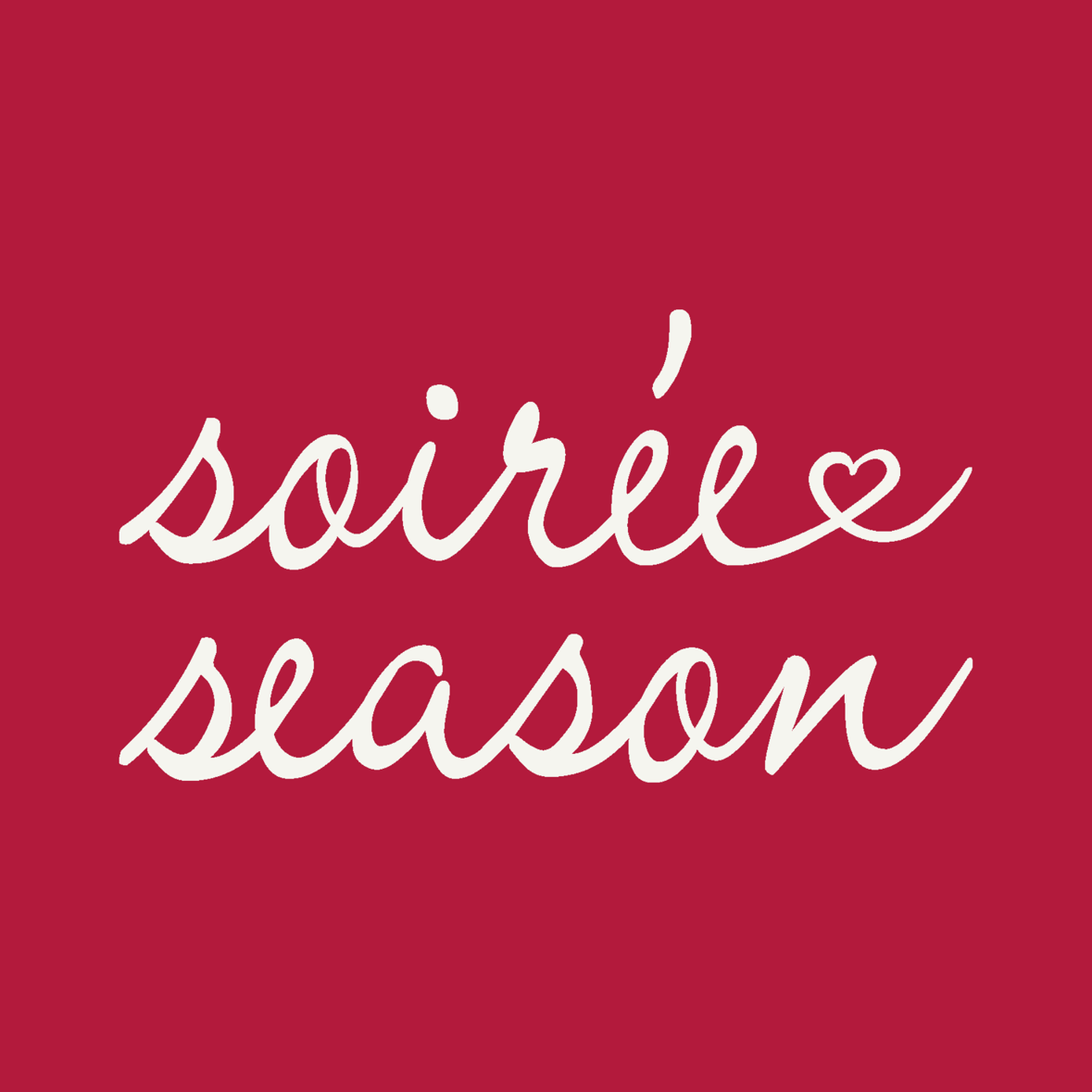 Soirée Season