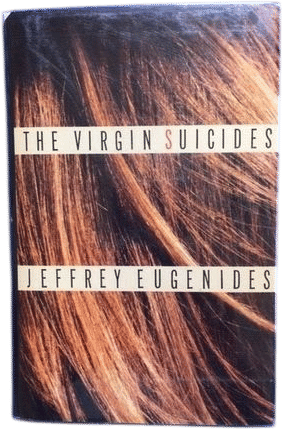 "The Virgin Suicides" by Jeffrey Eugenides