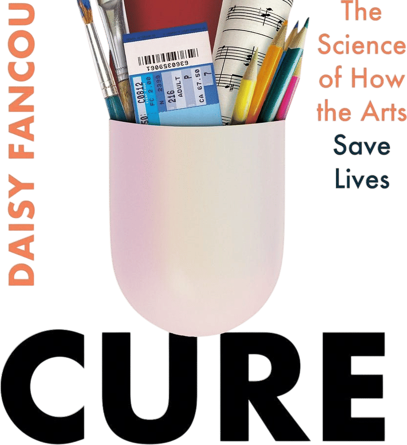 ART CURE: The Science of How the Arts Save Lives (book review)