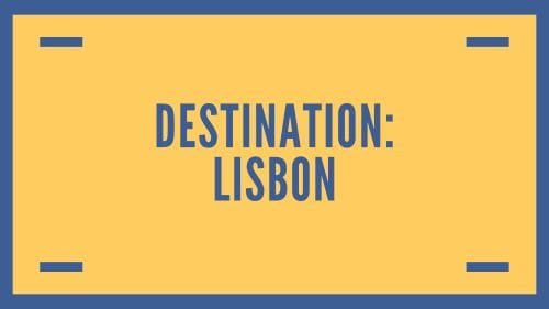 Destination: Lisbon