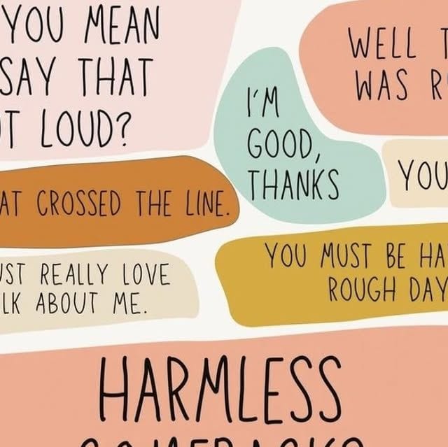 “I Love That For You”: Harmless Comebacks