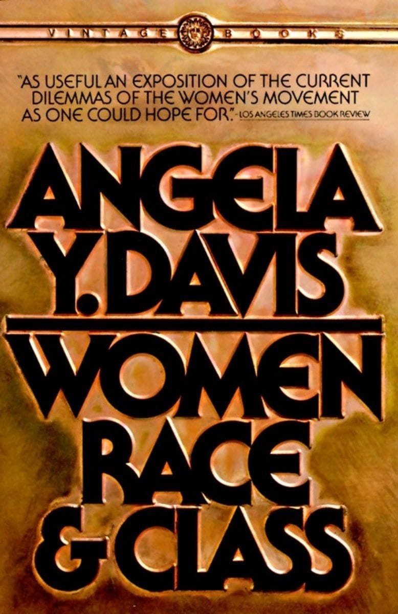 Women, Race & Class (Angela Y. Davis)